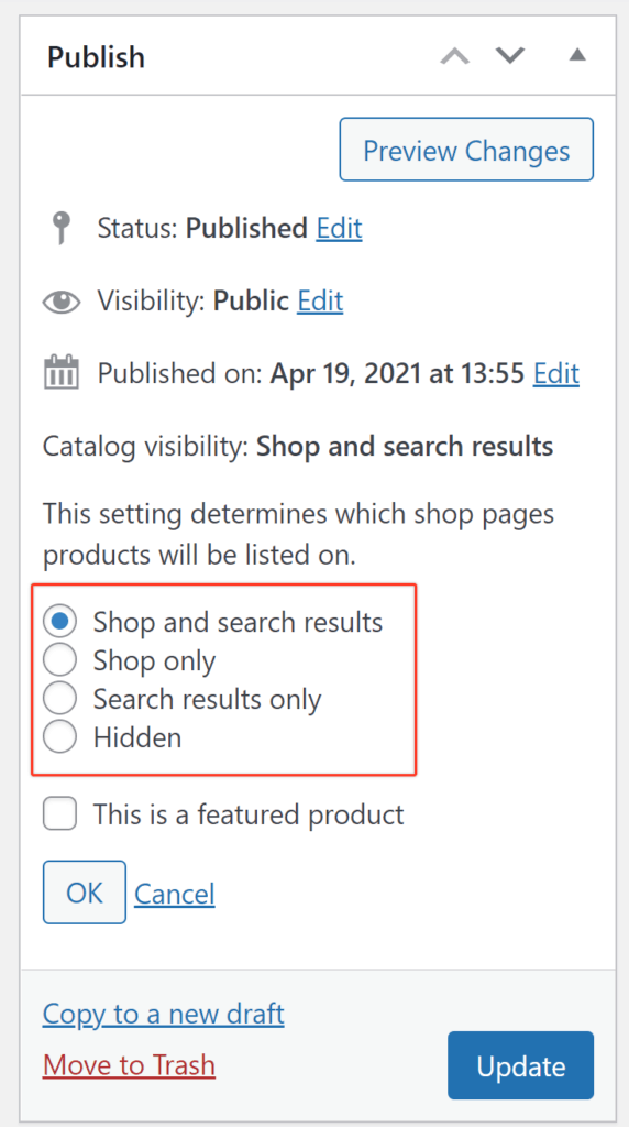 WooCommerce product visibility options.